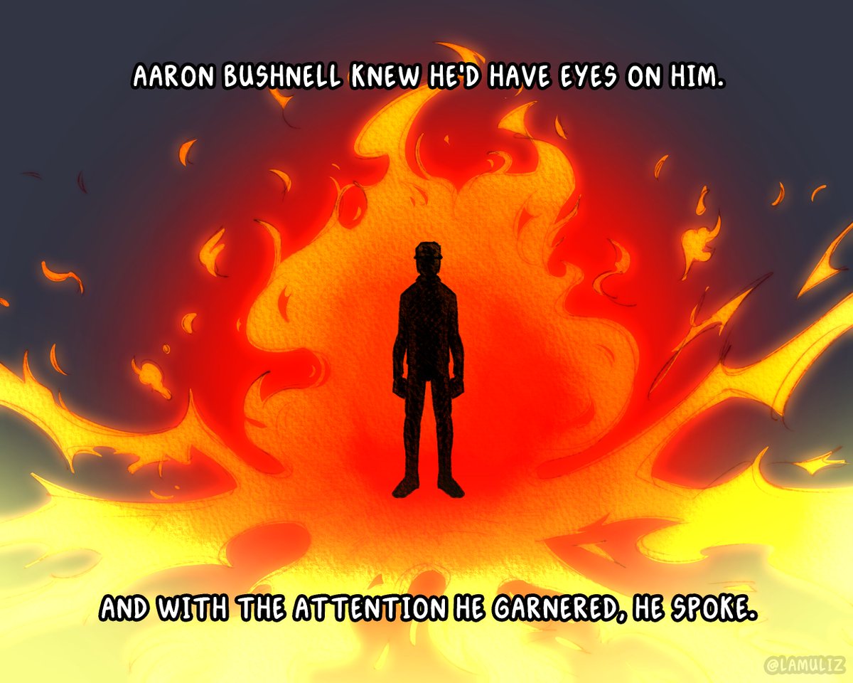 Sketch of a dark figure representing Aaron Bushnell, covered in flames. Text above and below him that says: "Aaron Bushnell knew he'd have eyes on him. And with the attention he garnered, he spoke."