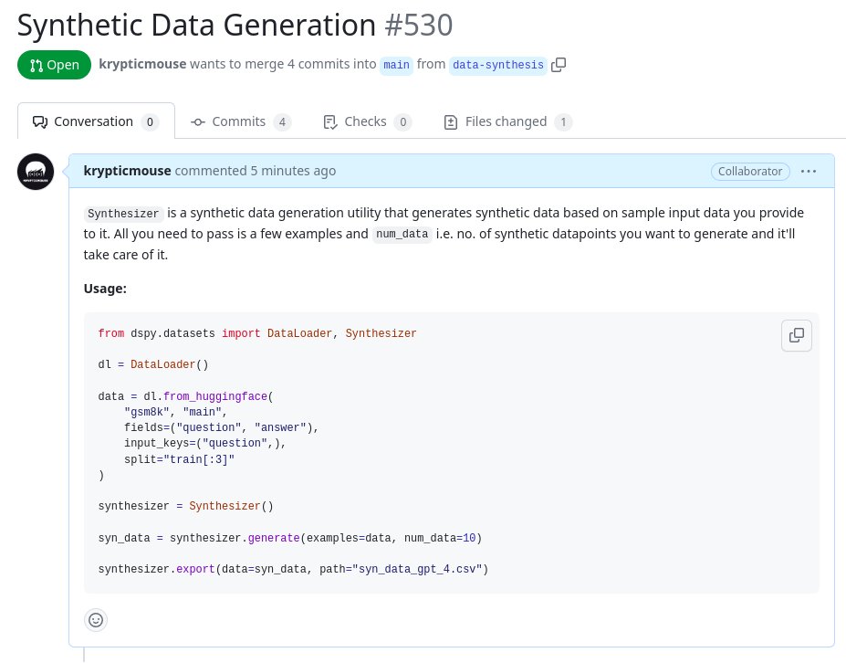krypticmouse's tweet image. New to DSPy 🚀

Adding a Synthesizer class to generate synthetic data based on examples you provide! 

Provide 3-5 examples from a dataset to the Synthesizer and it&apos;ll understand the task, generate data for input fields, and the output fields. Works great with gpt-4-preview!

You…