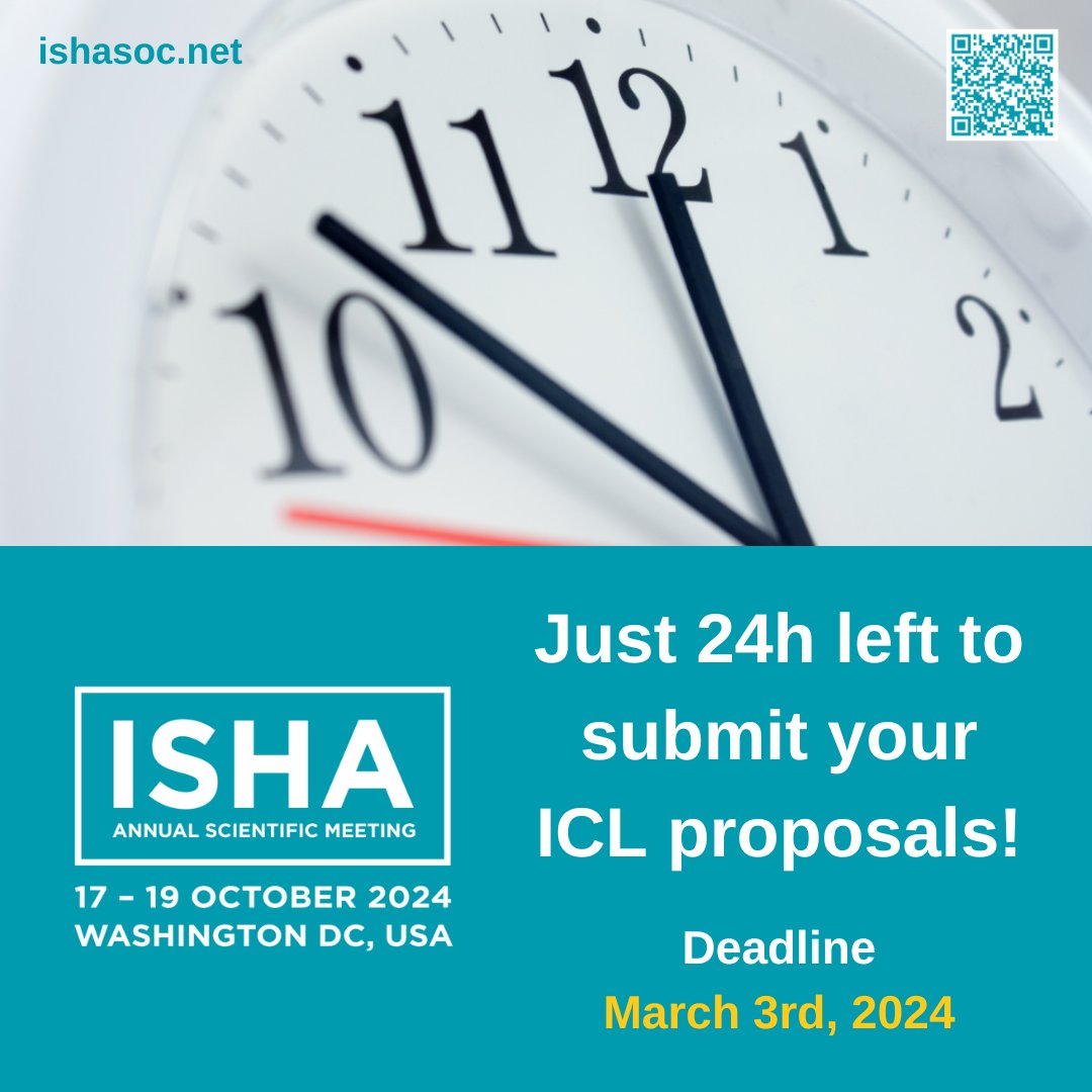 Final call! There are just over 24 hours left to submit your ICL proposals for the ISHA 2024 Annual Scientific Meeting! Submit now at: oaandgap.eventsair.com/isha-2024/inst… #isha2024 #teaching #HipPreservation #expertise