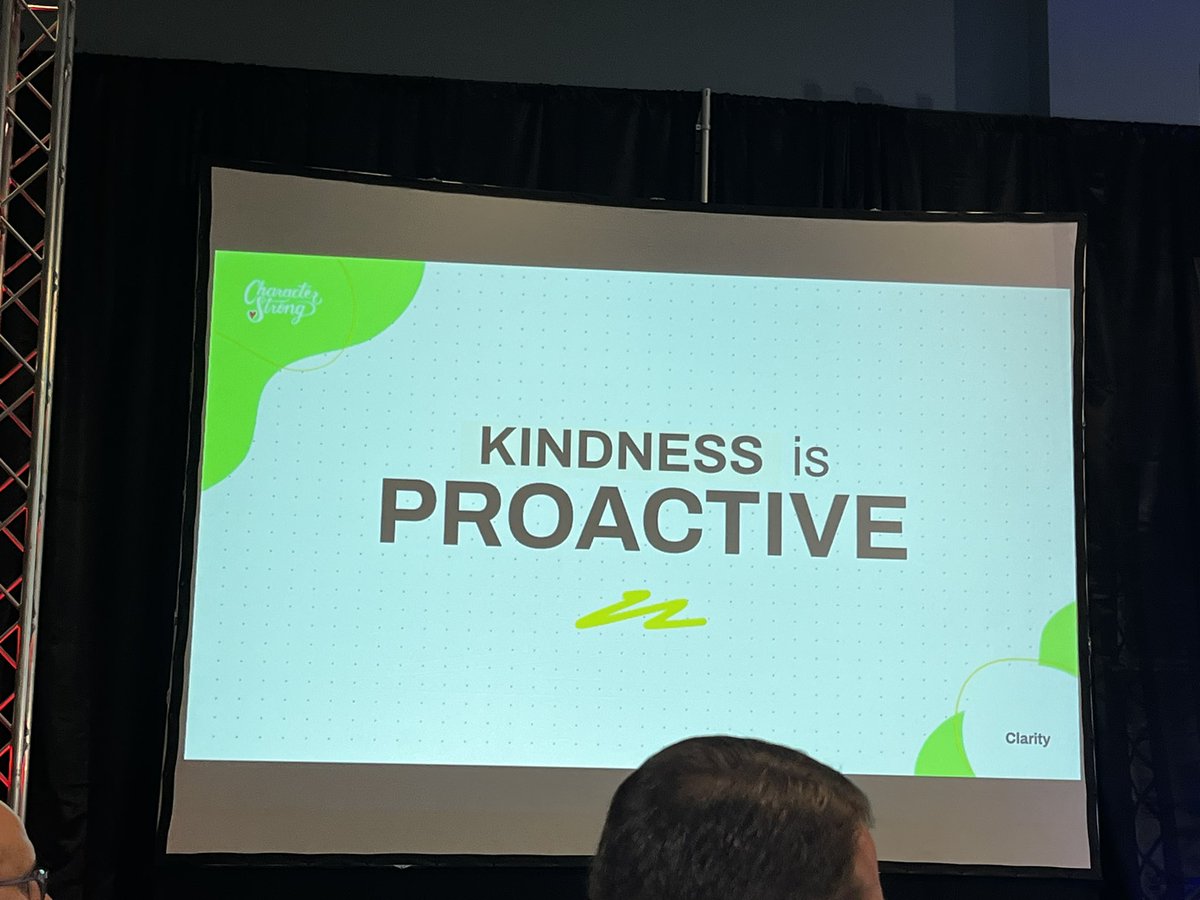 “Nice is reactive and kindness is proactive” #scamle24