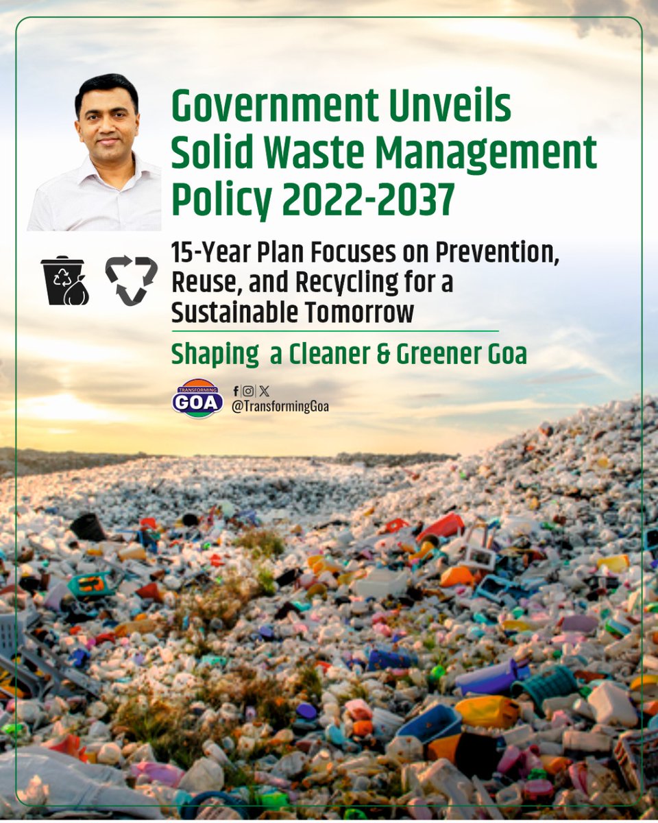Government Unveils Solid Waste Management Policy 2022-2037

#goa #GoaGovernment #TransformingGoa #facebookpost #bjym #bjymgoa 
#SolidWasteManagement #SustainableFuture #GoaGreen #RecycleRevolution #CleanGoa2037 #WastePrevention #ReuseRevival #EnvironmentalPolicy #GreenLiving