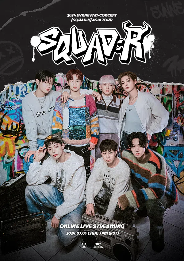 [🗓️] SCHEDULE — MARCH 3

▫️ 2024 EVNNE Fan-Concert [SQUAD:R] Asia Tour in Seoul 🇰🇷, DAY 2 at 5PM KST

▶️There will be a live stream for this concert, and you can still purchase a ticket to watch it!
🔗STAYG: bit.ly/3T03Wmk
🔗KAVECON: kavecon.com/channel/1359

#EVNNE #이븐