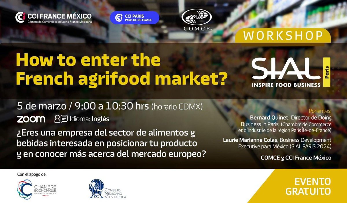 ¿Manejas alimentos y bebidas? ¿Quieres saber cómo posicionar tus productos en Europa, este webinar es para ti.
Una preparación al SIAL Paris, próxima edición del 19 al 24 de octubre.
Registro en: lnkd.in/d6QeDJH8
#MexiqueenFrance #Taconnection #BusinessConnect