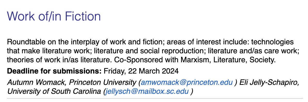 MLA 2025: Work of/in Fiction—collaboration between the Prose Fiction and Marxism/Lit/Society forums, organized by Autumn Womack and myself. Be in touch if you're interested!