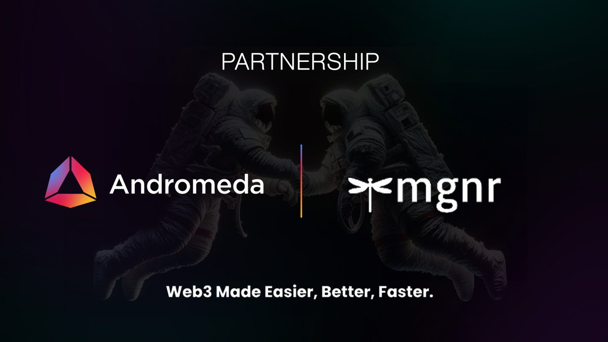 🚀 Andromeda partners with @mgnr_io, a key player in cryptocurrency markets. This collaboration signifies a shared commitment to shaping the future of blockchain. 💡 Stay tuned for groundbreaking developments as Andromeda and MGNR lead the charge in revolutionizing Web3! Read…