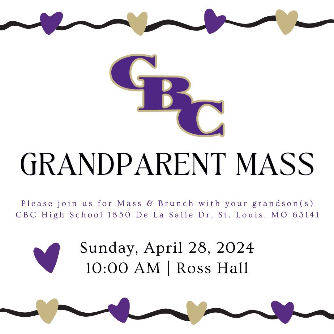 Our beloved grandparents have a special event coming up! Grandparents, please join us for CBC's Grandparent Mass. This event will include Mass at 10 AM, followed by brunch in Ross Hall. Keep an eye out for mailed invitations!
