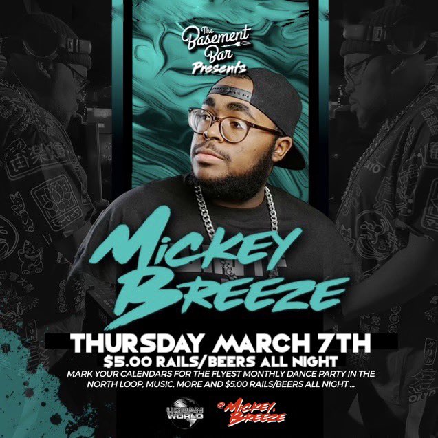 URBAN WORLD MGMT (@urbanworldmgt) on Twitter photo Come set your Thursday night party off right with <a href="/MickeyBreeze/">Mickey Breeze</a> on the decks at the Basement Bar in the North Loop March 7, it’s gonna be a movie 🎥… Come set your Thursday night party off right with <a href="/MickeyBreeze/">Mickey Breeze</a> on the decks at the Basement Bar in the North Loop March 7, it’s gonna be a movie 🎥…