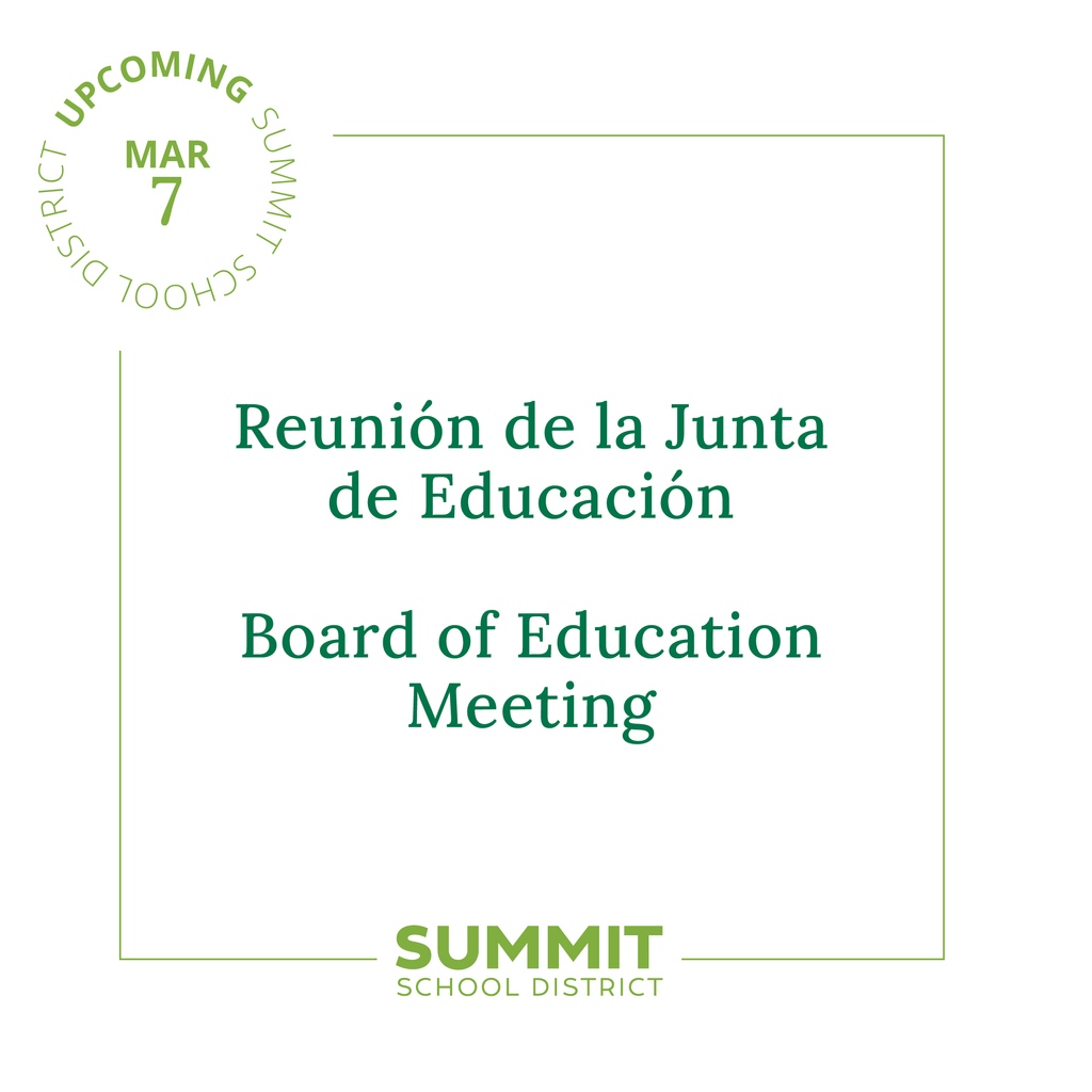 Please join us for the next Board of Education meeting on March 7. More information: summitk12.org/about-ssd/boar…⁠ Acompáñenos en la próxima reunión del Consejo de Educación el 7 de marzo. Más información: summitk12.org/about-ssd/boar…