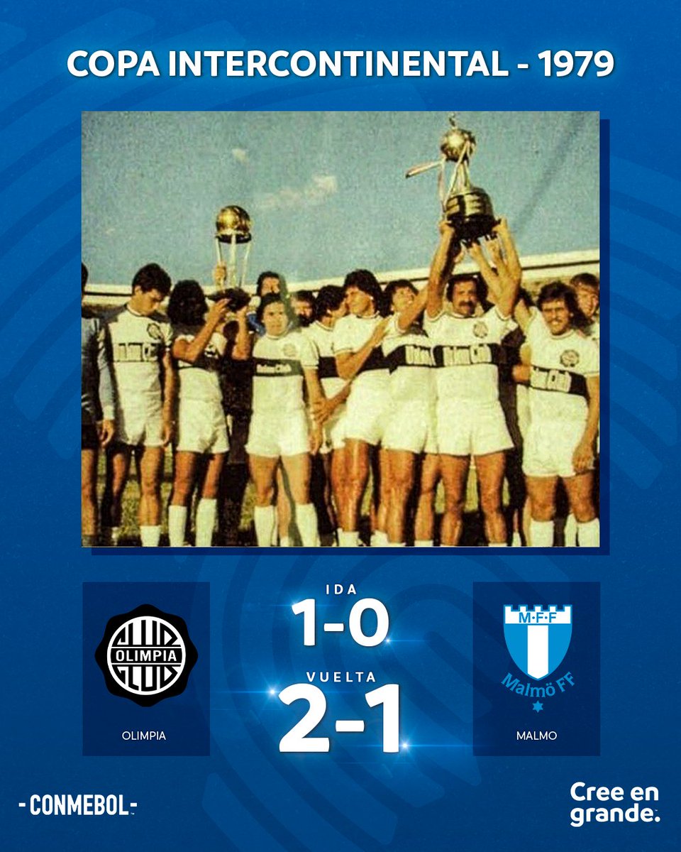 CONMEBOL's tweet photo. ¡@elClubOlimpia campeón del mundo! ⭐ 🇵🇾​

Se cumple un nuevo aniversario del triunfo de @elClubOlimpia ante Malmö FF de Suecia para consagrarse campeón de la Copa Intercontinental ⚽🏆​
​
#CreeEnGrande | #AniversarioCONMEBOL https://t.co/fsOmpFWJ6W