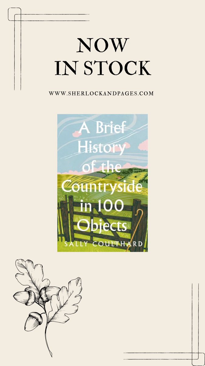 A Brief History of the Countryside in 100 Objects by @SallyCoulthard now available 👇 sherlockandpages.com/products/a-bri…