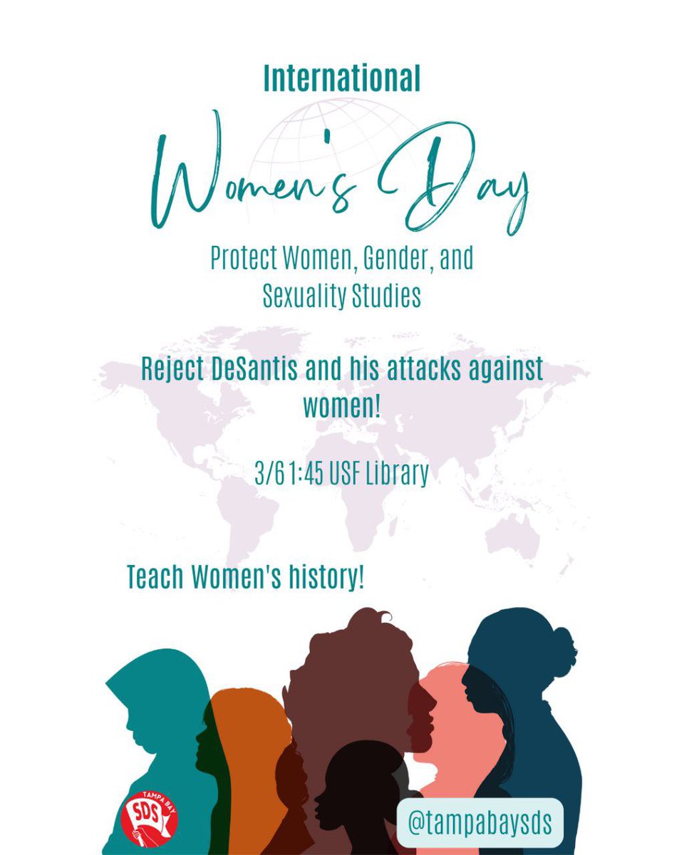 📣 INTERNATIONAL WOMEN’S DAY: PROTECT WOMEN & GENDER STUDIES Join us in a protest demanding that USF teach women’s history and reject DeSantis and his attacks on women! 📆 Wed 3/6 ⏰ 1:45 📍 USF Library #InternationalWomensDay #WomensHistoryMonth #universityofsouthflorida