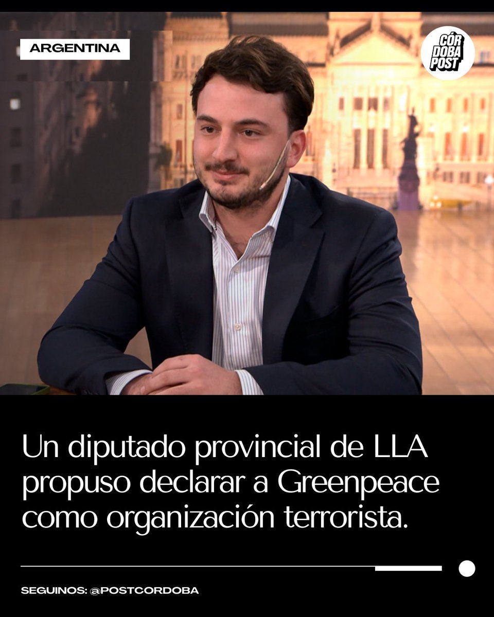 🇦🇷 El diputado de la provincia de Buenos Aires por La Libertad Avanza, Agustín Romo, propuso declarar a Greenpeace como organización terrorista.