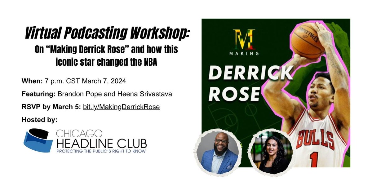 Thurs. March 7 at 7 p.m., join Emmy-award-winning journalist @BpopeTV and producer @HeenaSriv for a behind-the-scenes look at the production of @WBEZ's 'Making Derrick Rose,' a podcast about the rise and fall of the basketball star. RSVP: bit.ly/MakingDerrickR…