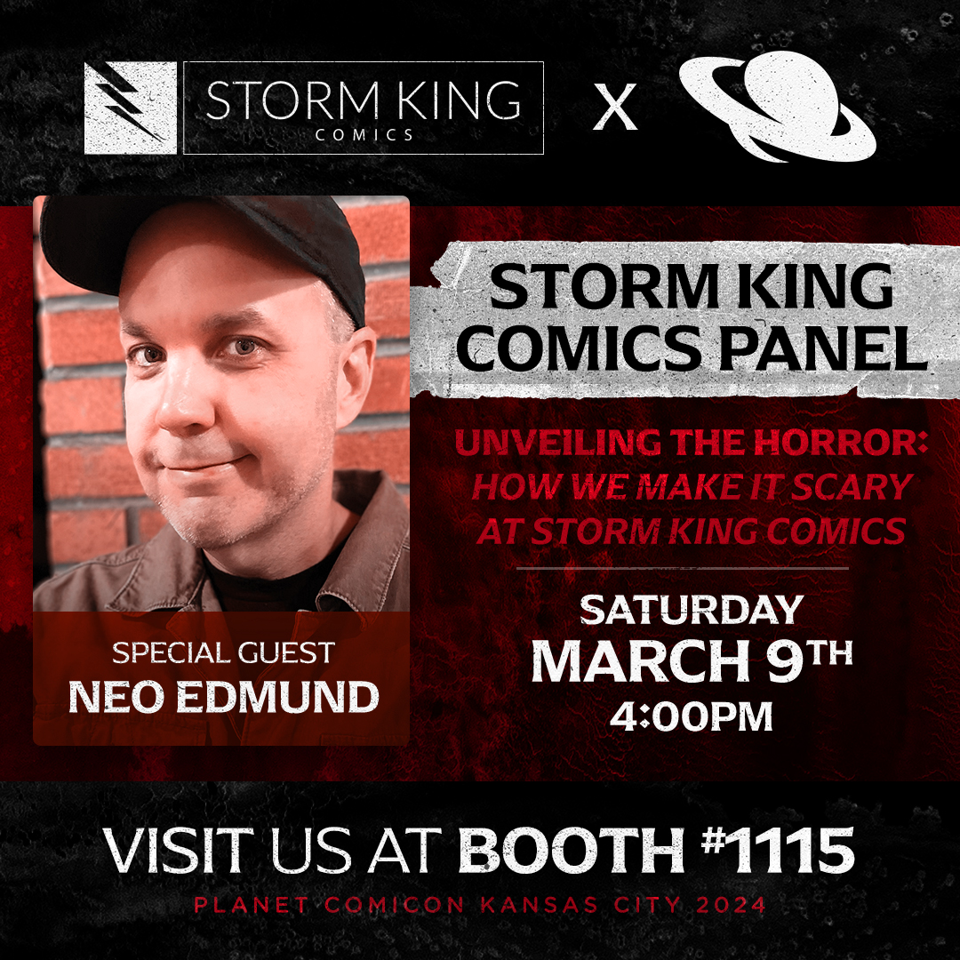 Join us at Planet Comicon for our panel “Unveiling the Horror: How We Make It Scary at Storm King Comics,” featuring Neo Edmund! Author of Storm King classics like Grimmstown Terror Tales and a few stories featured in the Tales for a HalloweeNight anthology. @NeoEdmund1