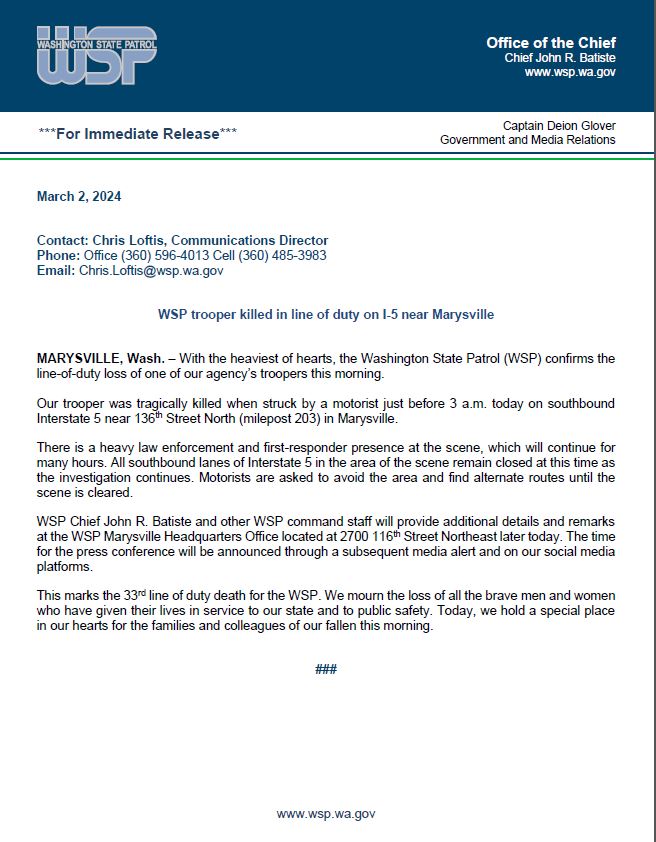 With the heaviest of hearts, we are confirming the line-of-duty loss of one of our own #WSP troopers after they were tragically struck by a motorist on Interstate 5 in #Marysville this morning. 

More information will be provided as it is available.