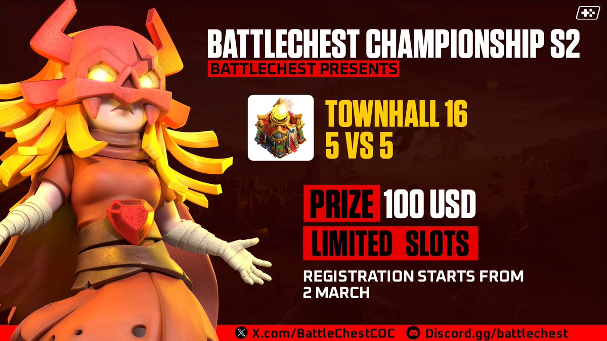 🏆 Battlechest Championship S2 Announcement

🛡️ Townhall: 16, 5 vs 5
📝 Sign up from: March 2nd

Embrace the challenge and compete for glory! #BattlechestChampionshipS2
#ClashEsports

Claim your place among champions! 🏆
discord.com/invite/battlec…