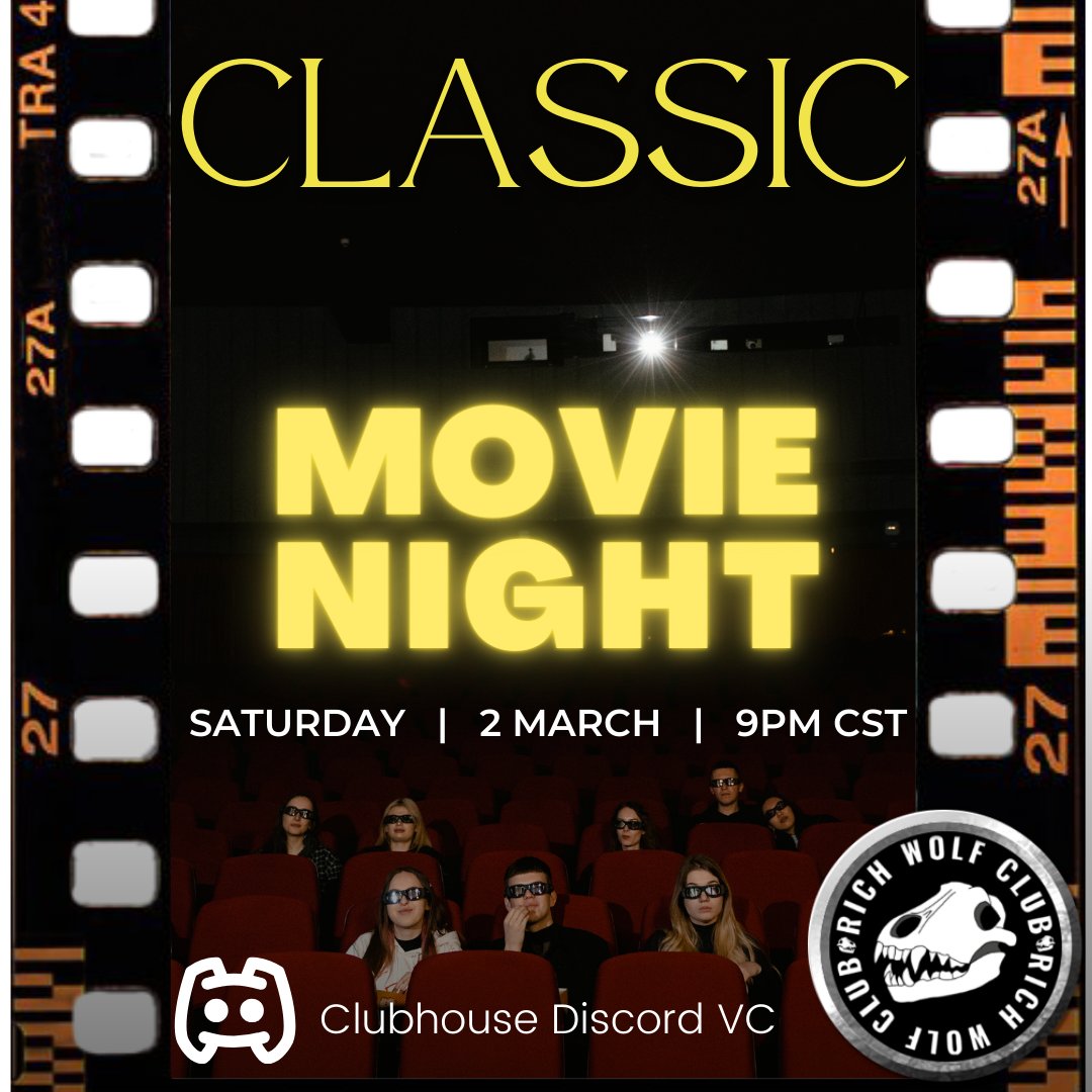 Hustled all week long? 💼 Weekend is here! 

📽️ It's Classic Movie Night at the @RichWolfClubLLC discord.🍿 

Tonight 9PM CST
Clubhouse VC👇
discord.com/invite/73zvudMM

Grab your popcorn and watch along and get some time to connect with the community. 🔗