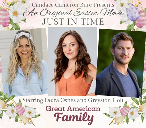 Coming this March to #GreatAmericanFamily... NEW #Easter Original Movie🌷 #CandaceCameronBurePresents #JustInTime starring @LauraOsnes & @GreystonH! ✝️👒 See Details Here: itsawonderfulmovie.blogspot.com/2024/03/great-… @GAfamilyTV #Easter2024 #WelcomeHome @candacecbure @billabbottHC #faith