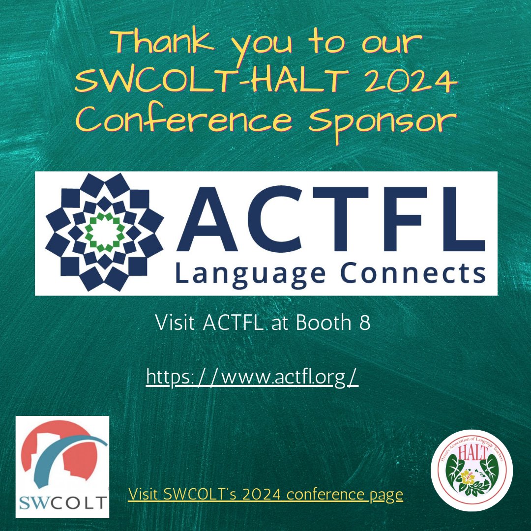 SWCOLT-HALT attendees--stop by the ACTFL booth in the SWCOLT Registration area during our upcoming break. Thank you, ACTFL, for supporting SWCOLT! @jraught @actfl @langchatPLN @HALThome