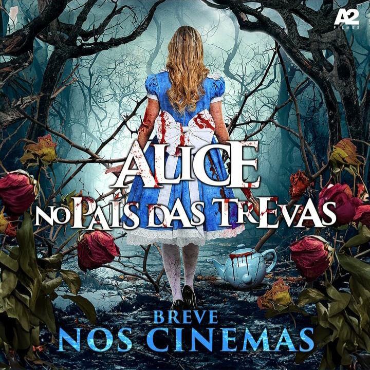Pôster de Alice no País das Trevas, novo filme de terror do clássico infantil

#AliceNoPaísDasTrevas #AliceInTerrorland #A2Filmes #Alice