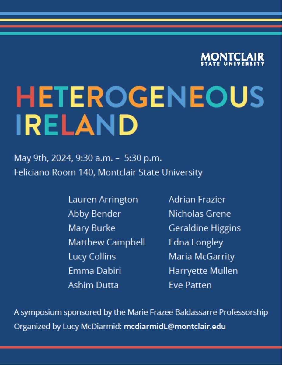mcdiarmidlucy's tweet photo. Heterogeneous IrelandA Symposium May 9th 2024 @Montclair_CHSS @msu_english @montclairstateu @DrAliceKelly @adamdhanna  @DrMaryBurke @abbysbender1 @lcollins232 @EmmaDabiri @malcolmsen @_cheafey @GIHNYU @kgmkenny @immirage @claireconnollys @ArringtonLauren @EvePatten9 @MatthewC645 https://t.co/SRUrHJ777d