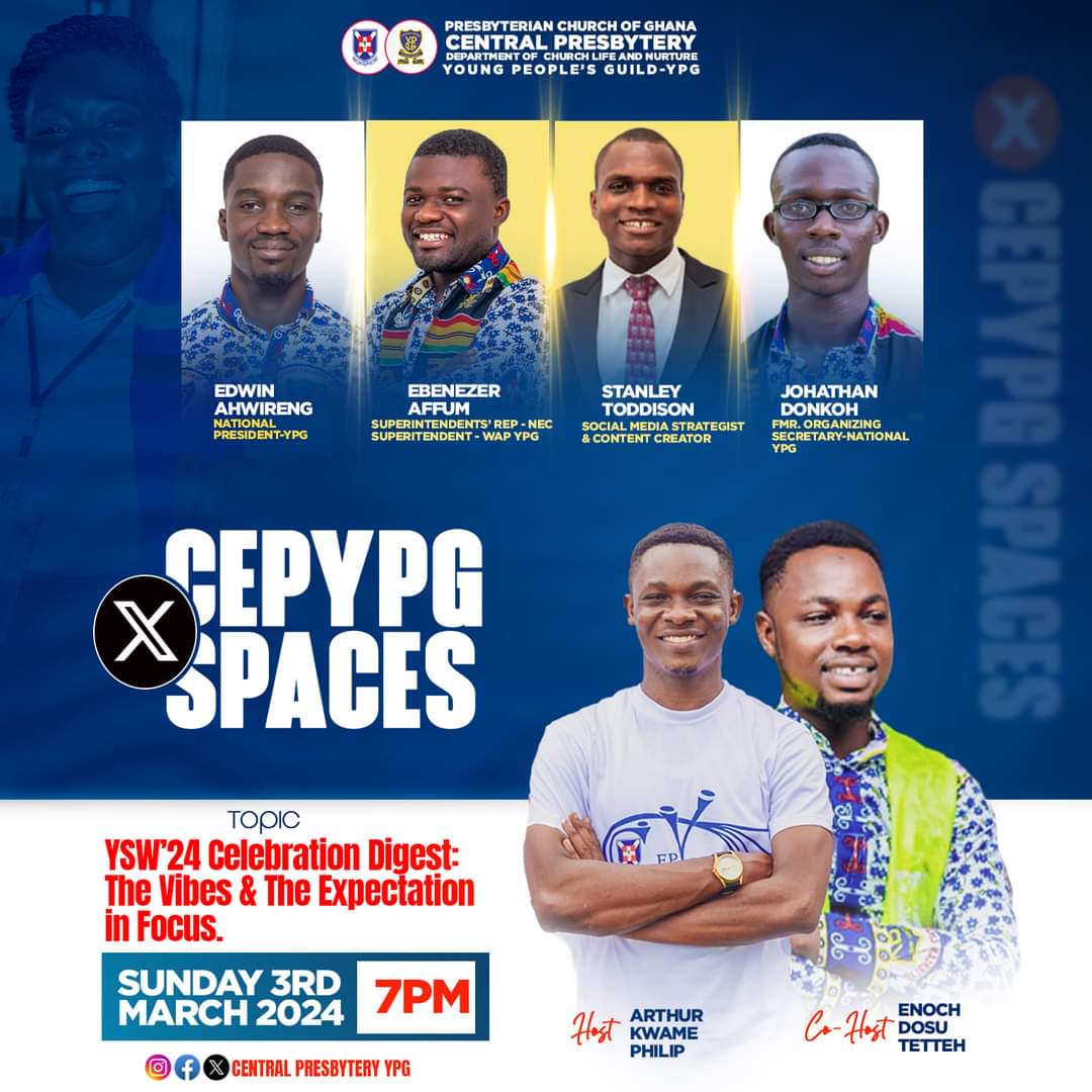 stoddison25_gh's tweet photo. Tomorrow I will join the National President of @pcg_ypg and some good friends on a space hosted by @CentralYpg to launch the #YSW2024. Please join us🔥🔥🔥 https://t.co/6GoeBhdh7h