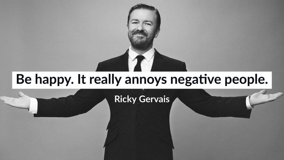 Badz szczesliwy.
To denerwuje negatywnie nastawionych ludzi.