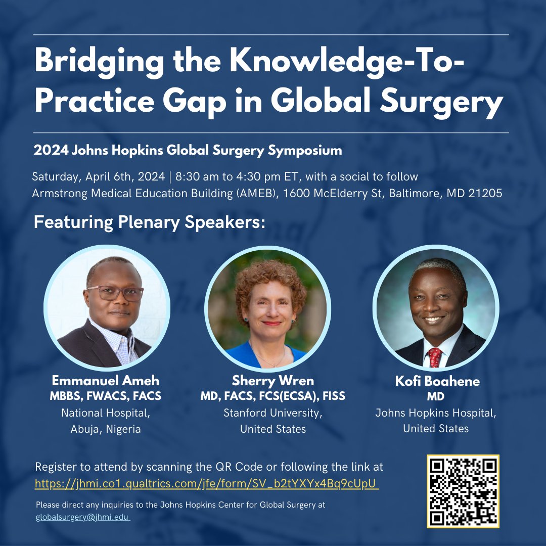 The 2024 @JHGlobalSurgery Symposium will occur on April 6, 2024 (in person w/ virtual options for the plenary talks)! Guest speakers include Kofi Boahene (Hopkins), Emmanuel Ameh (National Hospital, Abuja, Nigeria), and Sherry Wren (Stanford). RSVP here: jhmi.co1.qualtrics.com/jfe/form/SV_b2…