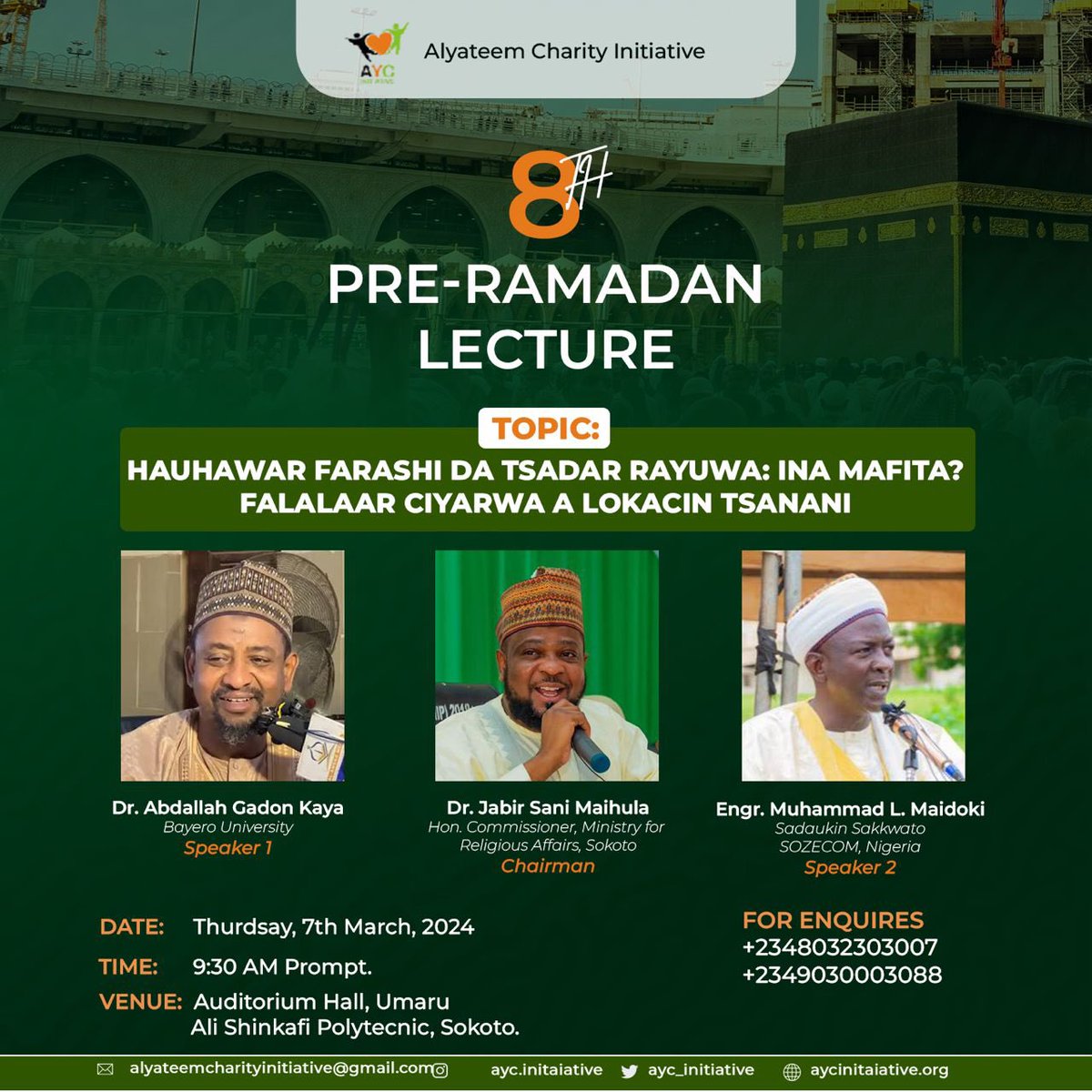 I'm deeply honored to serve as the event chairman for @AYC_initiative annual pre-Ramadan lecture, featuring distinguished speakers @abdallahgkaya and @LawalMaidoki