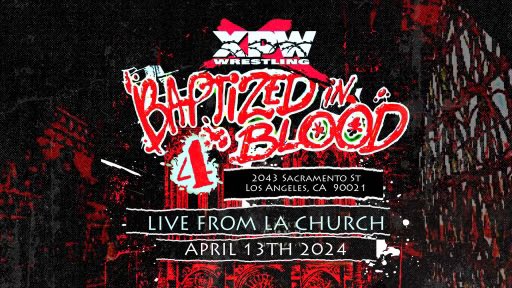 🚨🚨SATURDAY 4/13🚨🚨

XPW Presents : 
🩸🩸Baptized In Blood 4🩸🩸

- Saturday April 13th
- LA Church 🔥⛪️🔥
- Los Angeles, CA
- 8pm PST 

🎟️🎟️BUY TICKETS NOW🎟️🎟️

tix.com/ticket-sales/X…

#xpwwrestling #Baptizedinblood4 #thepowerofcumcompelsyou #BLVDBULLIESVSTHEWORLD