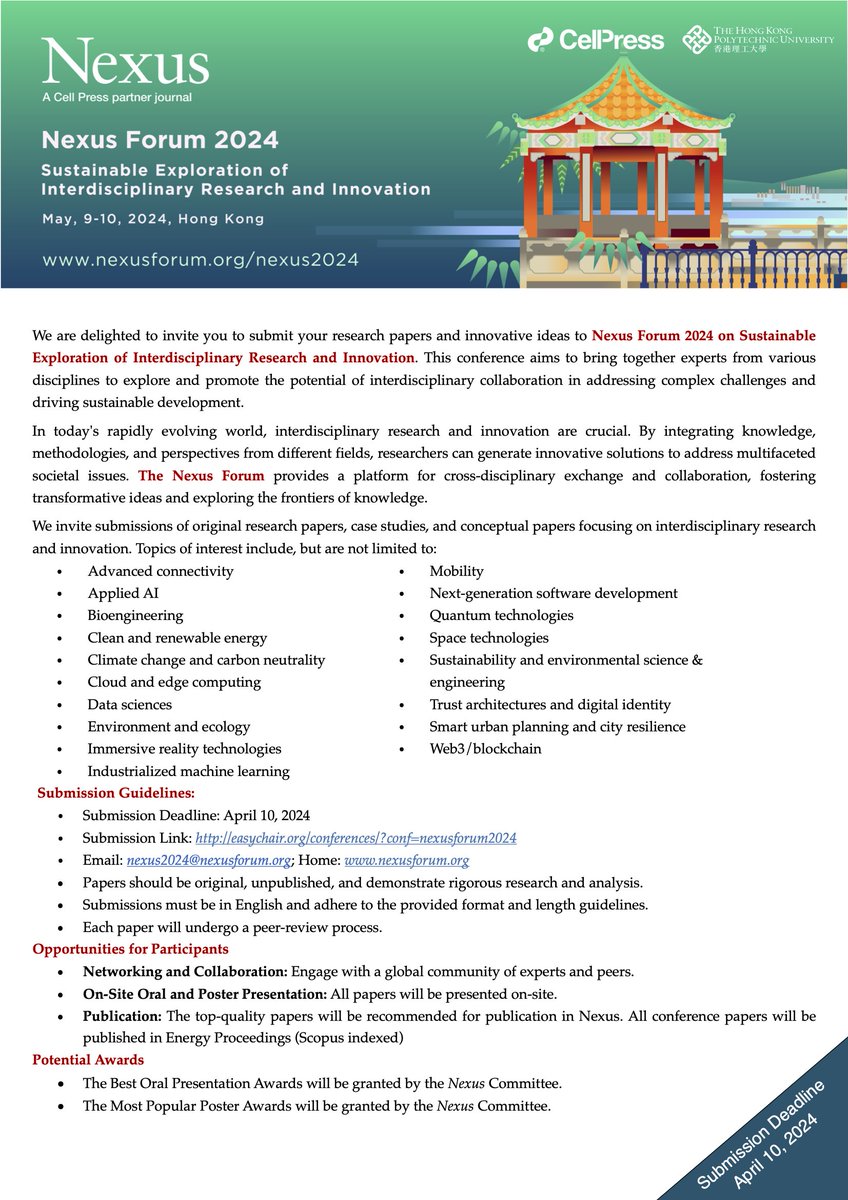 Call for Paper: Nexus Forum 2024 on Sustainable Exploration of Interdisciplinary Research and Innovation. Join us in vibrant Hong Kong on May 9-10 🍾.