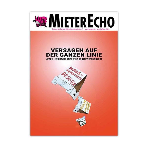 Versagen auf der ganzen Linie – Ampel-Regierung ohne Plan gegen Wohnungsnot MieterEcho 439 ist in der Auslieferung. Alle Artikel online oder als PDF: bmgev.de @AndrejHolm @miet_moelli @NicolasSustr @E3K19 @gemeingutorg @solinetzberlin @Potse_Berlin @BaLichtenberg