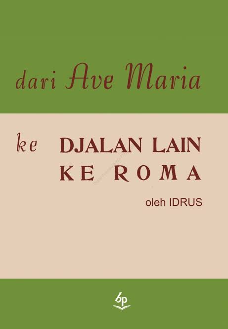 Imajinasi saya tentang kelamnya masa penjajahan Jepang dan Revolusi tergambar dari buku Dari Ave Maria ke Jalan Lain ke Roma karya Idrus. Idrus menggambarkan kehidupan di masa penjajahan Jepang yang susah, pejabat korup, kekurangan gizi, represif aparat, dll.