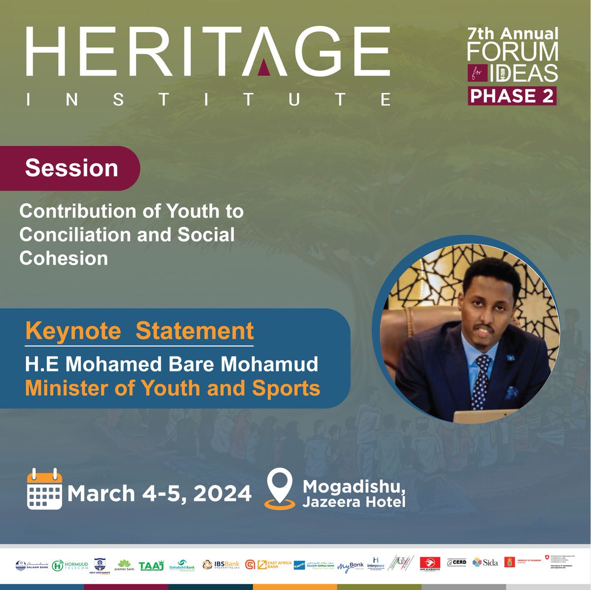 Heritage Institute (@hipsinstitute) on Twitter photo We are honored to announce that H.E. <a href="/MoBareMohamud/">Mohamed Bare Mohamud</a>, Somalia's Minister of Youth and Sports, will attend #AFI2023Phase2 and deliver a keynote statement in a thought-provoking session on the Contribution of Youth to #Conciliation and #SocialCohesion. Your participation is crucial We are honored to announce that H.E. <a href="/MoBareMohamud/">Mohamed Bare Mohamud</a>, Somalia's Minister of Youth and Sports, will attend #AFI2023Phase2 and deliver a keynote statement in a thought-provoking session on the Contribution of Youth to #Conciliation and #SocialCohesion. Your participation is crucial