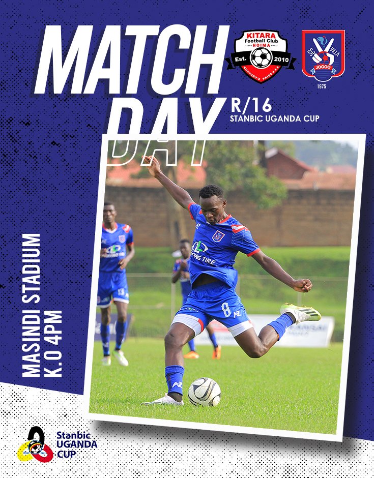 It's Game Day in Masindi.⚽ 🏟️ | Masindi Stadium 🕛 | K.O 4PM 📲 | #KITSCV /R16 🎟️ | 5K/20K #StanbicUgandaCup || #50thEdition #TheJogoos🔵