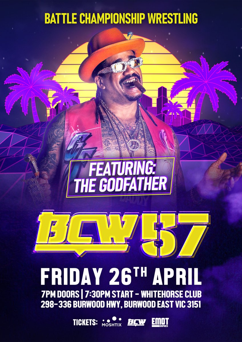 Battle Championship Wrestling returns on Friday 26 April 2024 for Battle Championship Wrestling 57! A Special Host will be present for BCW 57 – none other than WWE Hall of Famer THE GODFATHER! Tickets here: moshtix.com.au/v2/event/battl… #battlechampionshipwrestling