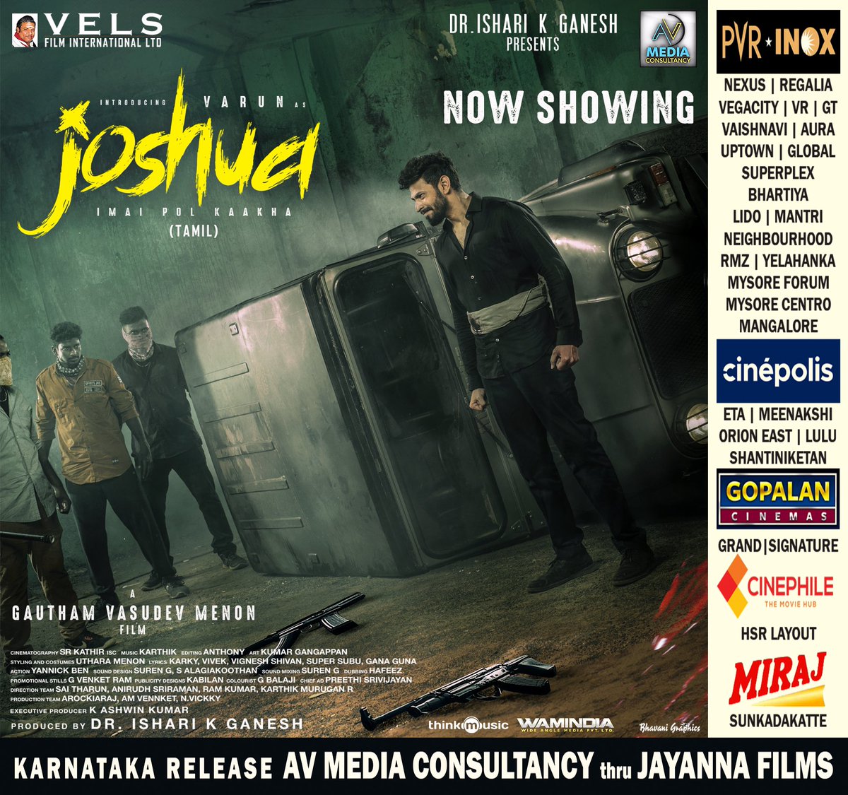 #Joshua Running Successfully! Experience the action drama in your favourite nearby theatres🔥 An AV Media Consultancy Release In Karnataka thru @JayannaFilms @velsfilmintl @IshariKGanesh @iamactorvarun @menongautham @actor_krishna @iamraahei @srkathiir @singer_karthik…