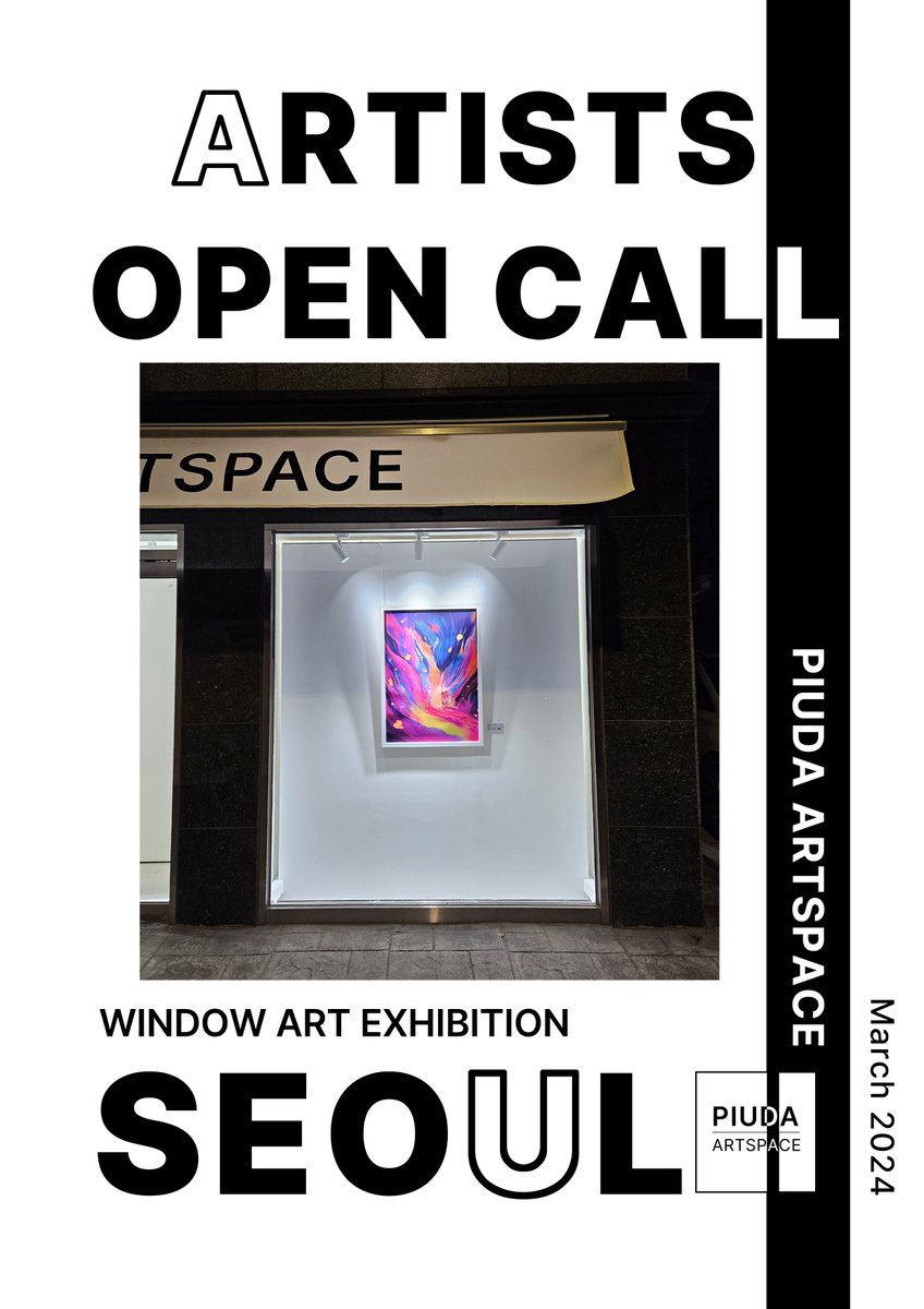 ⬛ Artists OPEN CALL ⬛ SEOUL Window Art Exhibition​ #5 ◾Two pieces will be exhibited in Seoul. ◾Share your artwork in the thread. Rules: Follow @piuda_artspace so we can DM you | Tag 3 friends | RT