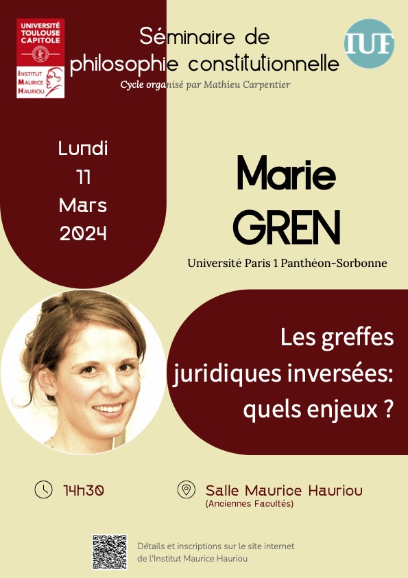 [Conférence] L'Institut Maurice Hauriou a le plaisir de recevoir lundi 11 mars Marie Gren (Université Paris 1 Panthéon-Sorbonne) dans le cadre du séminaire IUF de philosophie constitutionnelle organisé par Mathieu Carpentier.