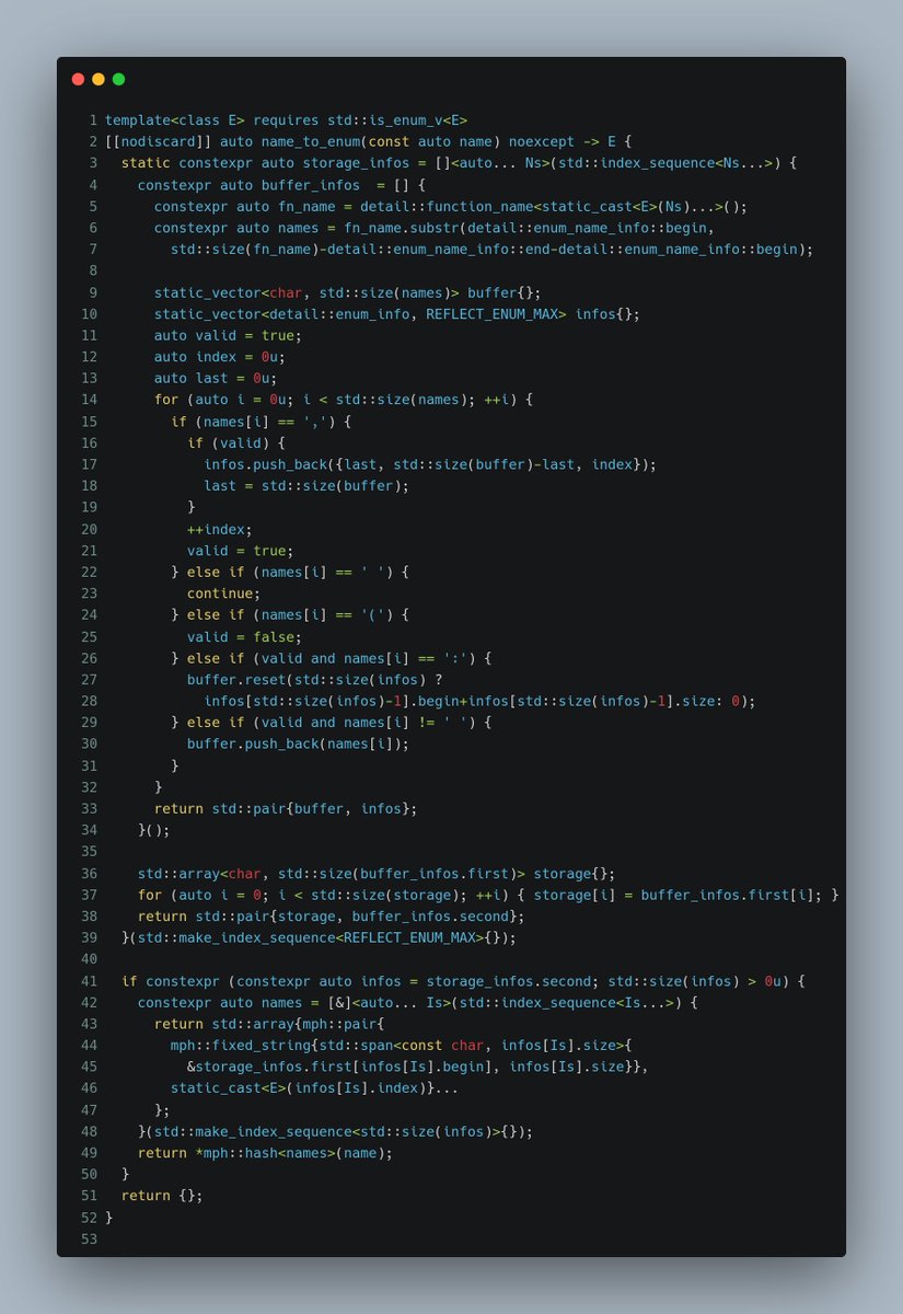 krisjusiak's tweet image. [#cpp20][performance] Optimized and with no bloat
- enum_to_name (generated at compile-time: if-else/jump-table/switch-case)
- name_to_enum (bmi2 with minimal perfect hash)
godbolt.org/z/5E8zqc3c5
github.com/boost-ext/refl…
github.com/boost-ext/mph