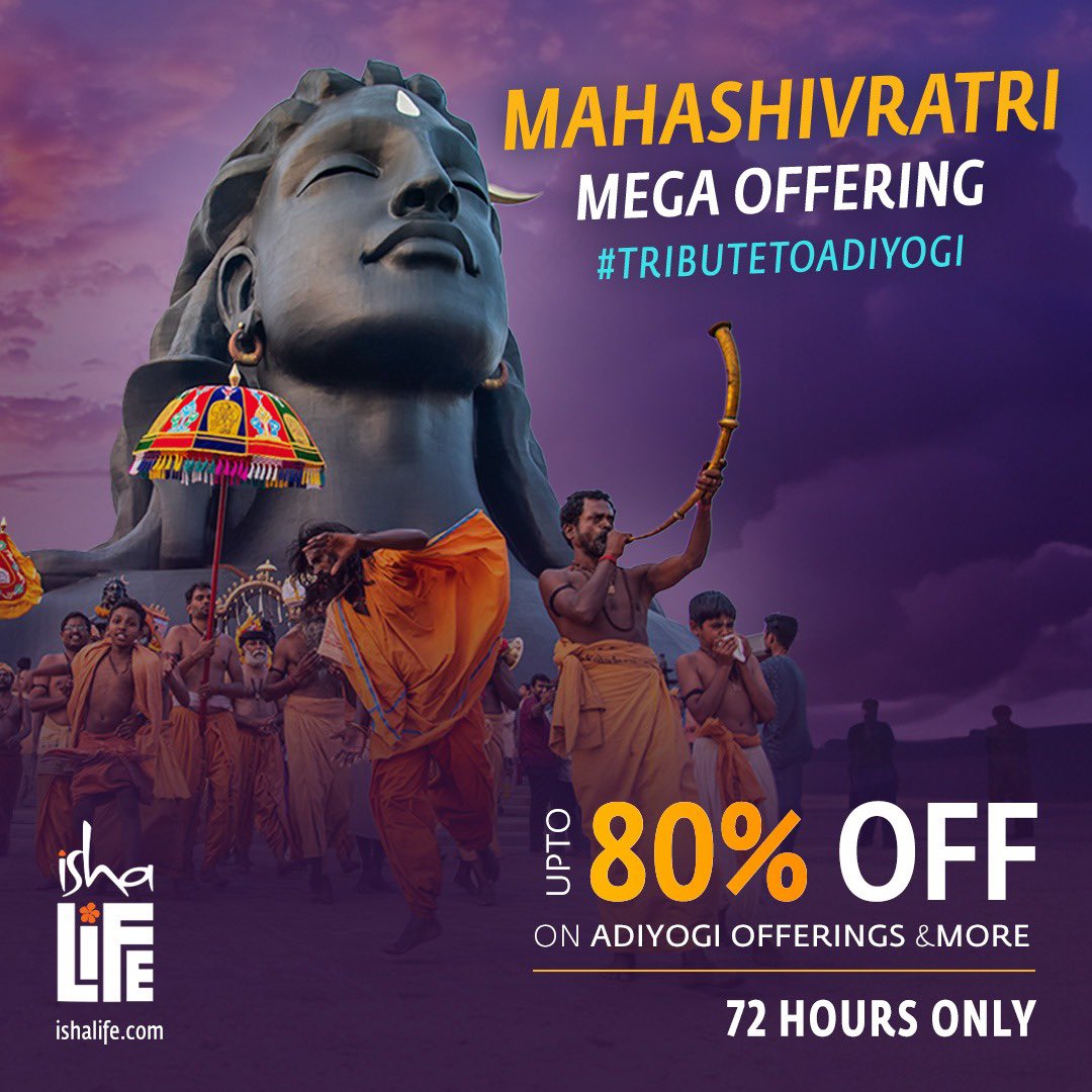 For the first time ever as a tribute to Adiyogi, Isha Life brings to you - Mahashivratri Mega Offering Upto 80% Off on Adiyogi Offerings & more Offer Live - 6th Mar 6 pm - 9 Mar 6 pm 72 Hours Only #isha #sadhguru #ishafoundation #Mahashivratri #ishalife #ishayoga