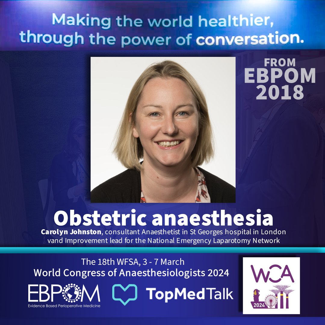Join us at The 18th WFSA World Congress of Anaesthesiologists, 3 - 7 March 2024 with our wonderful guests. Have a listen to Carolyn Johnston 'Obstetric anaesthesia' for a taste of where the discussions are at the moment. 🎧📷 topmedtalk.libsyn.com/ebpom-highligh… #WCA2024 #anaesthesia