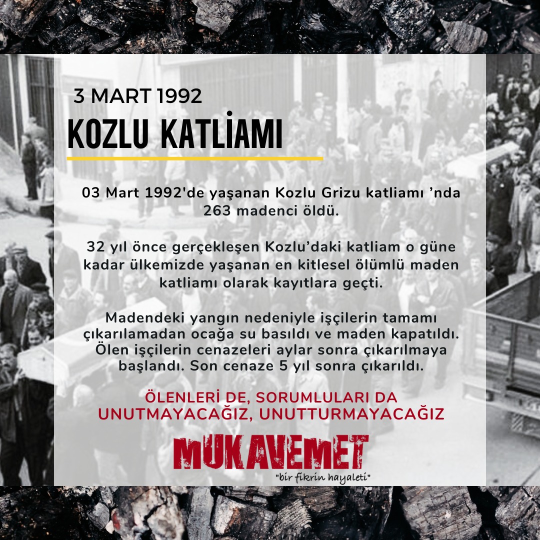 03 Mart 1992'de yaşanan Kozlu Grizu katliamı ’nda 263 madenci öldü. 32 yıl önce gerçekleşen Kozlu’daki katliam o güne kadar ülkemizde yaşanan en kitlesel ölümlü maden katliamı olarak kayıtlara geçti. ++ #KozluKatliamı32Yıl