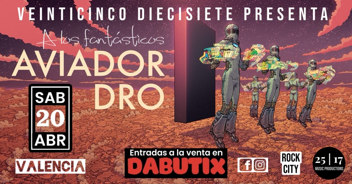 Ya queda menos para nuestro segundo aterrizaje de la Gira 45 Aniversario. Sábado 20 de abril. AVIADOR DRO EN VALENCIA: SALA ROCK CITY dabutix.com/Event/aviador-…