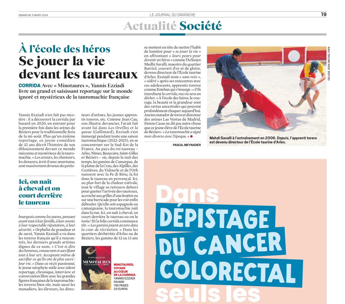 Mon livre "Minotaures" prend sa demie page aujourd'hui dans Le JDD !
Et vive la corrida !