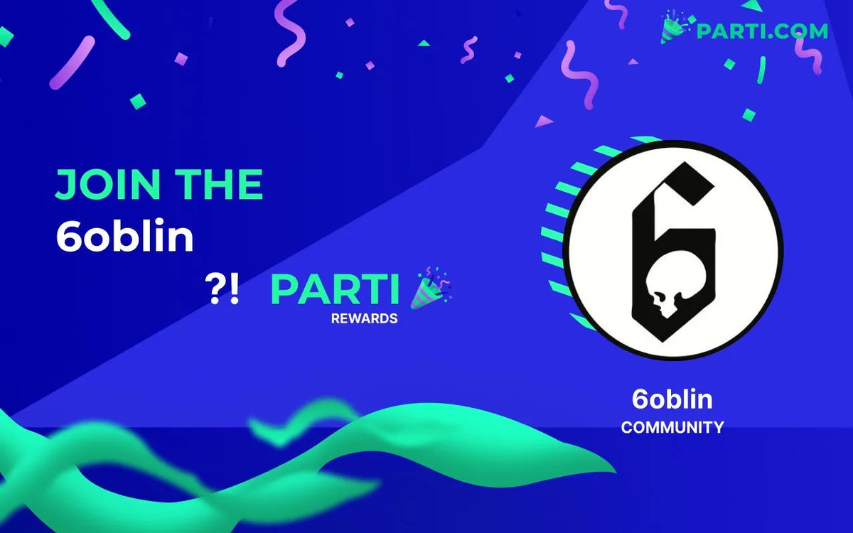 jointheparti's tweet photo. 🔥The @6oblinOfficial have joined The Founding #Parti🎉Community! 🚀
https://t.co/RwoXyj4qNW 🧧

6oblin verified asset holders are promised free #Parti🎉token airdrops and exclusive benefits after securing one of the first-ever #Parti🎉Spotlight Token-Gated Holder Communities!🕺

We welcome all strategic #web3 collaborations, from free mints to gaming and blue-chip communities and beyond! https://t.co/rXz5fqf1DP🎉

Who's next to join the #Parti? 🚀