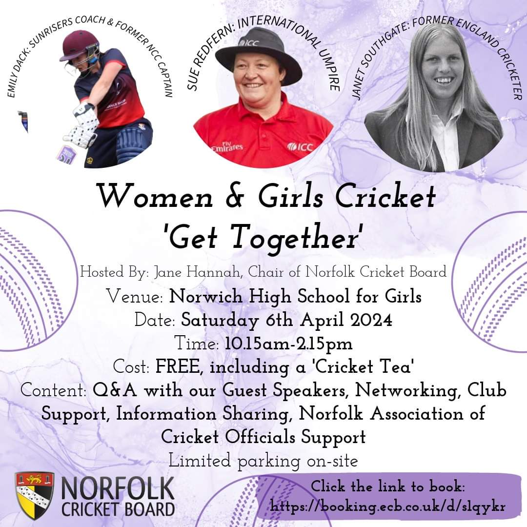 🏏Women & Girls Cricket Get Together🏏

📆6th April 24
🕙10.15am - 2.15pm
📍Norwich High School for Girls, NR2 2HU
💷Free

For info & to book click the link below:
🔗norfolkcricket.co.uk/women-and-girl…

#WomenandGirlsGetTogether #Coaches #Officials #Volunteers #GuestSpeakers #Free #Cricket