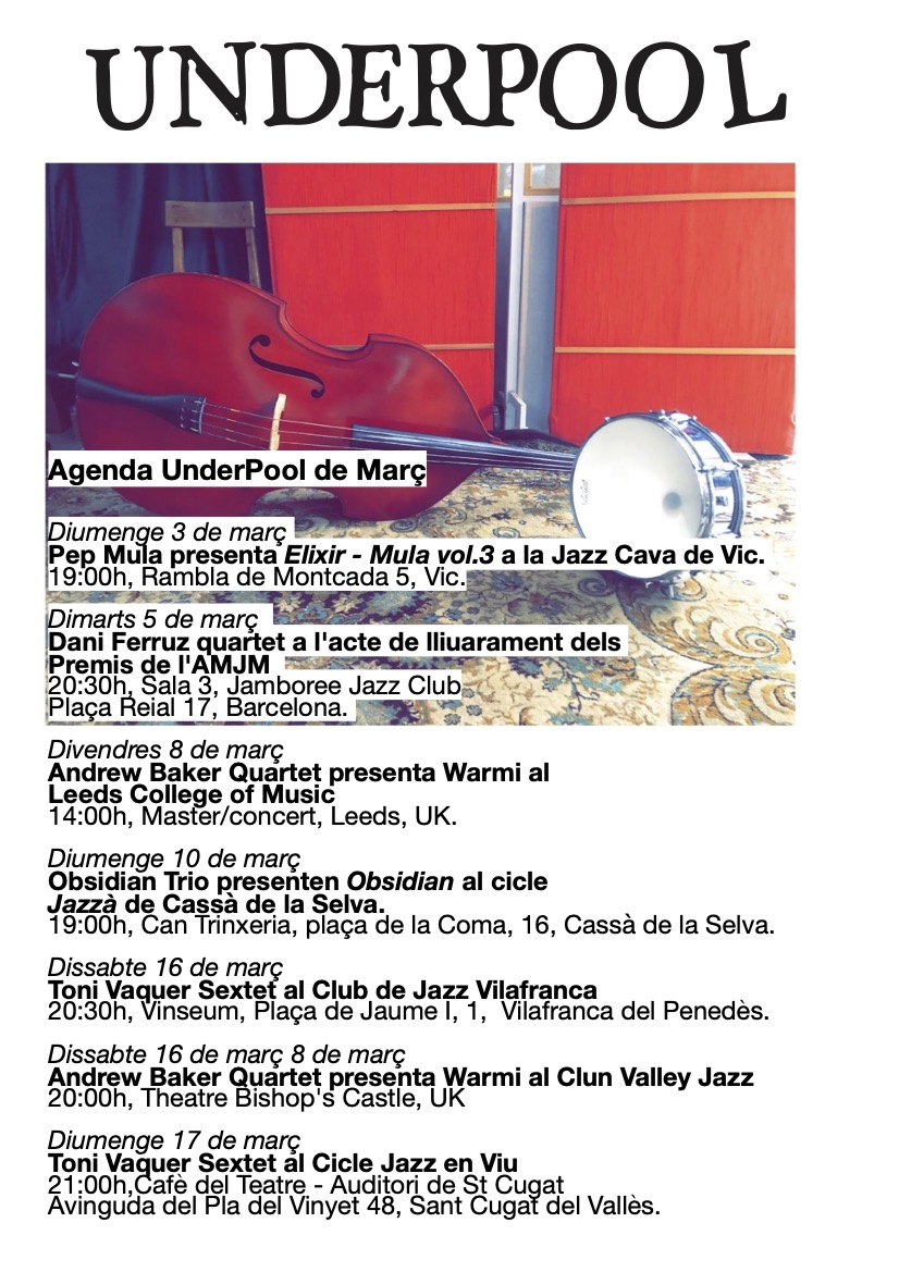 Ep!
Agenda UnderPool de Març

luju!

#jazzunderground #jazzlabel