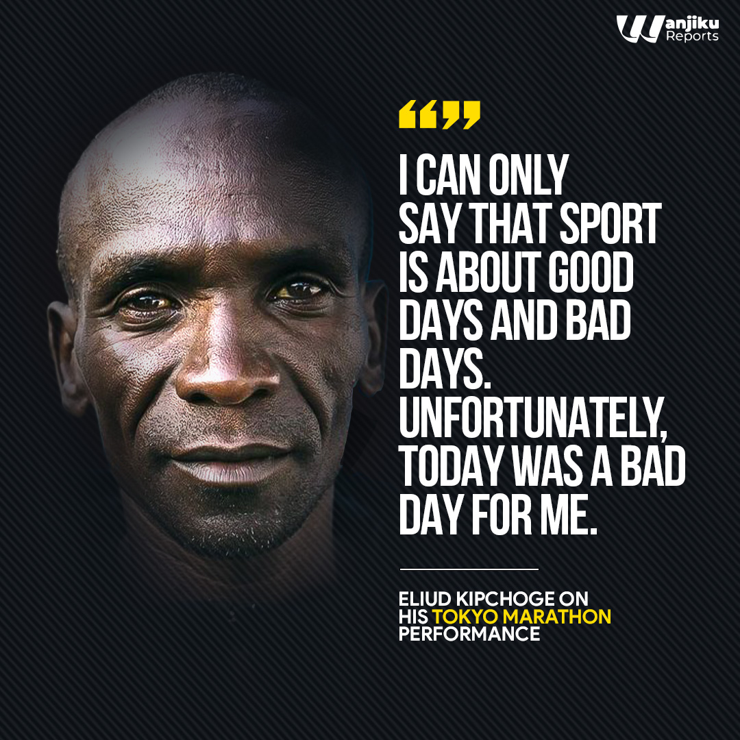 'I can only say that sport is about good days and bad days.' - Eliud Kipchoge