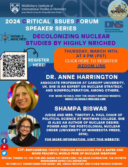 On March 14th at 4 PM (PST), Dr. Anne Harrington and Dr. Shampa Biswas will discuss our newly featured project, Decolonizing Nuclear Studies, at the Critical Issues Forum Speaker Series! @CIF_CNS 
Register here: middlebury.zoom.us/meeting/regist…